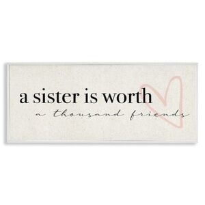 New Stupell Industries Sister Worth Thousand Friends Phrase Framed Art